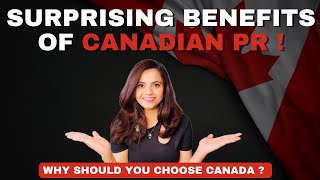 Surprising benefits of Canadian PR| Should you move to Canada 2024?Benefits of Permanent Residence