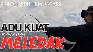 Mancing Di laut BINUANGEUN bersama KM JAGAT 9