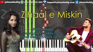 Zihaal e Miskin Piano Tutorial Vishal Mishra - Shreya Ghoshal - Zihaal e Miskin Piano Cover Beats
