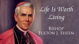 Life is Worth Living | Episode 35 | Our Lady of Fatima | Fulton Sheen