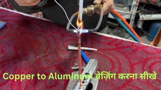 Copper to Aluminum ब्रेज़िंग कैसे करे ?