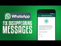How To Fix Disappearing Messages On WhatsApp (EASY TUTORIAL)