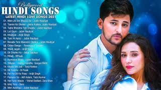 New Hindi Song 2021 | jubin nautiyal , arijit singh, Atif  Aslam, Neha  Kakkar , Shreya Ghoshal