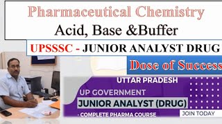 UP Junior Analyst  Drug Preparation | acid, base \u0026 buffer Mcq | pharmaceutical chemistry mcq