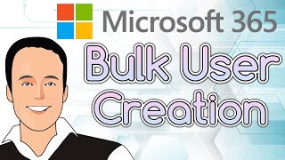 Bulk User Creation in Microsoft 365 / Azure AD (Entra ID)