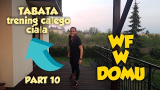 WF W DOMU / Tabata - interwałowy trening całego ciała #10