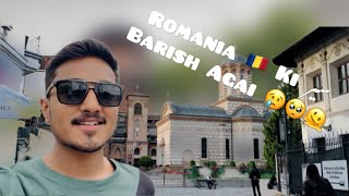 Romania 🇷🇴 | سیر کرنے آگے | 😍 Barish B Agai 🫠😂 #bucharest #europe #romania #umairvlogs