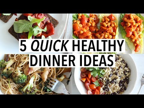 5 QUICK HEALTHY DINNER IDEAS | Easy weeknight recipes! 5 QUICK HEALTHY DINNER IDEAS | Easy weeknight recipes!