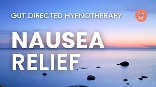 Meditation for Nausea | Calm Upset Stomach | Hypnosis for IBS & Digestion