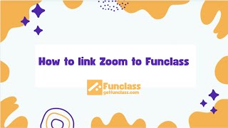 🔗 How to Connect Zoom to Funclass | Seamless Setup for Teachers 🎥💻