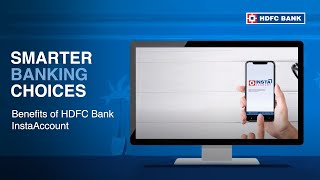 Features \u0026 Benefits of HDFC Bank InstaAccount - Smarter Banking Choices | HDFC Bank InstaAccount