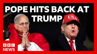 Pope Leo says he has no fear of Donald Trump after scathing criticism | BBC News