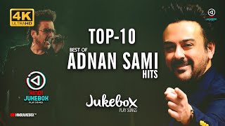 Adnan Sami All Songs | Best Of Adnan Sami Top 10 Hits Jukebox