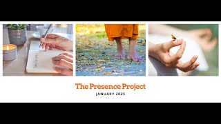 The Presence Project - A 6-Week Immersion