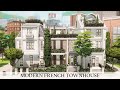 Modern French Townhouse for rent | Stop motion speed build | No cc | The Sims 4