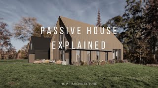 Passive House Explained | How High-Performance Homes Work