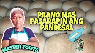 EP3:Paano mas pasarapin ang panindang pandesal/Tips and recipe