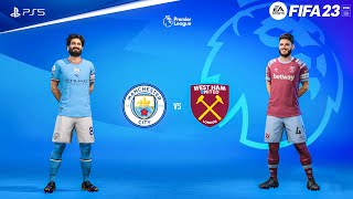 FIFA 23 - Manchester City vs West Ham United | Premier League 22/23 Full Match | PS5™ Gameplay [4K]