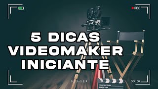 DICAS PARA FILMMAKER E VIDEOMAKER INICIANTES