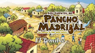 Pancho Madrigal - El Temible