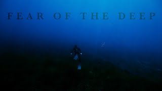 Fear of the Deep