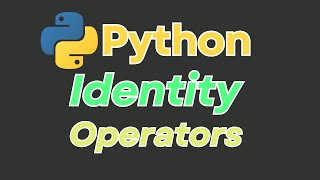 ‘IS’ vs ‘IS NOT’ in PYTHON: Identity Operators Made Simple!