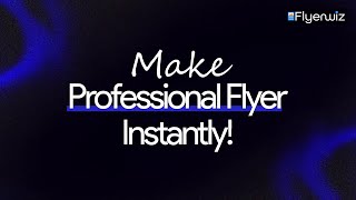 Make Professional Flyers Instantly | 30,000+ Ready-to-Use Flyer Templates