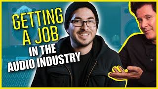 Getting a Job in the Music Industry