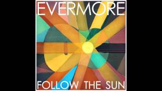 Evermore // If I Fall