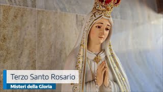 TERZO SANTO ROSARIO MISTERI DELLA GLORIA