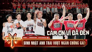 CHÚC MỪNG SINH NHẬT ANH TRAI VƯỢT NGÀN CHÔNG GAI | Concert Anh Trai Vượt Ngàn Chông Gai