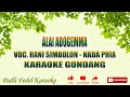 ALAI ADOGEMMA  [ KARAOKE ] GONDANG RANY SIMBOLON NADA PRIA