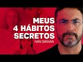 MEUS 4 HÁBITOS SECRETOS/IVAN SARAIVA/VÍDEO MOTIVACIONAL