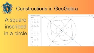 Constructing a square inscribed in a circle using GeoGebra