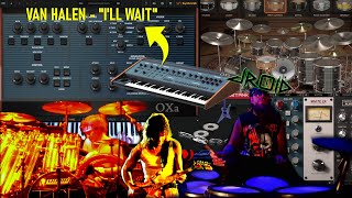 VAN HALEN I'LL WAIT w/ IK Multimedia Syntronik OXa Synth (Oberheim OB-Xa) + MODO DRUM + Sampletank