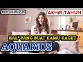 AQUARIUS 🎉 YANG BUAT KAMU KAGET SEBENTAR LAGI 😲 APAKAH ITU❓️