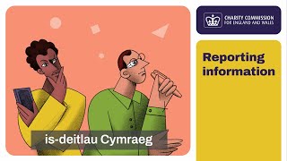 Beth i'w anfon at y Comisiwn Elusennau a sut i gael help (is-deitlau Cymraeg)