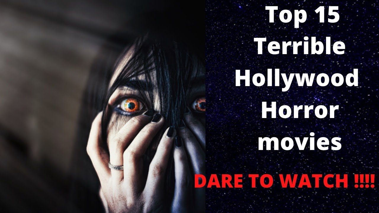 Top 15 Terrible Hollywood Horror Movies - YouTube