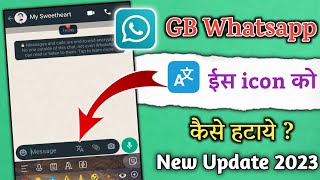 how to remove translation icon on GB WhatsApp || gb whatsapp translation icon कैसे हटाये ?