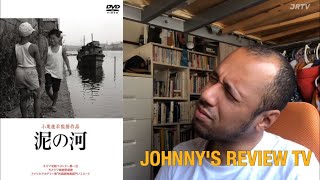 「泥の河」（1981)  JOHNNY'S REVIEW TV