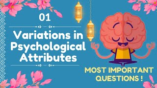 Class 12 Psychology Chapter 1 One Shot |Variations in Psychological Attributes | MOST IMP QUESTIONS