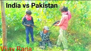 इंडियन आर्मी वीएस पाकिस्तान बॉर्डर पर हुई लड़ाई  //Vijayrana