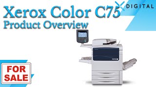 Xerox Color C75 Press for Sale! (Xerox C75, Xerox 700i,  Xerox J75, 770)