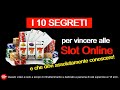 🌷 I 10 SEGRETI PER VINCERE ALLE SLOT ONLINE che devi assolutamente conoscere!