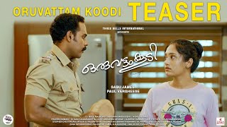 Oruvattam Koodi Teaser