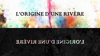 Oktoplut - L'origine d'une rivière (Lyrics Video Officiel)