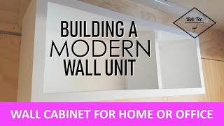 Building a modern wall unit