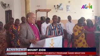 DIOCESE OF THE NIGER HOLD MONTHLY PROGRAMME TAGGED MOUNT ZION