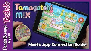 How to Connect the Tamagotchi M!X to the Meets App! | PandaBunny