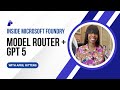 Model Router + GPT-5 Models in Microsoft Foundry